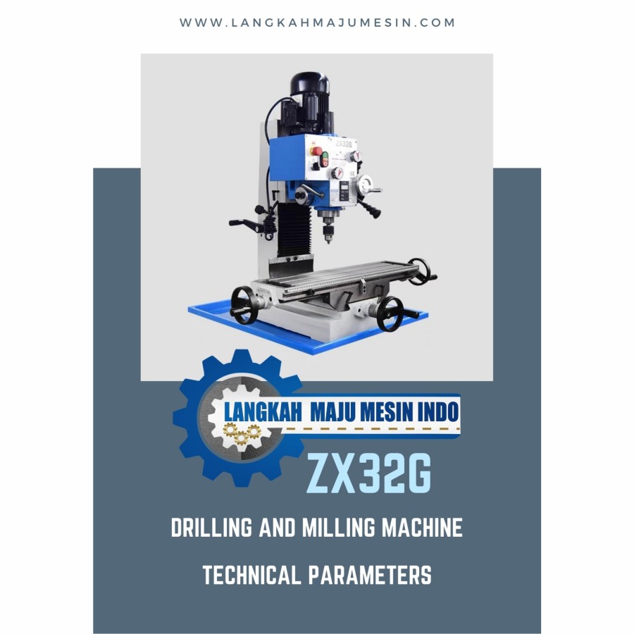 Mesin Drlling Milling ZX32G / Drilling and Milling Machine